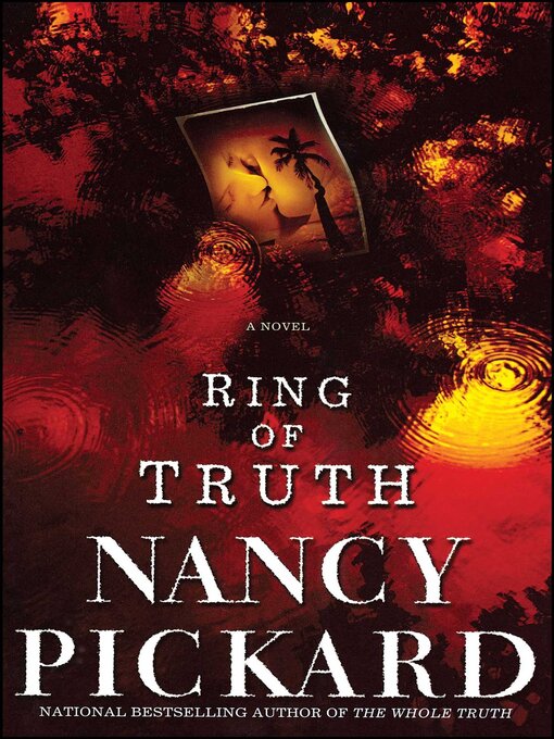 Title details for Ring of Truth by Nancy Pickard - Available